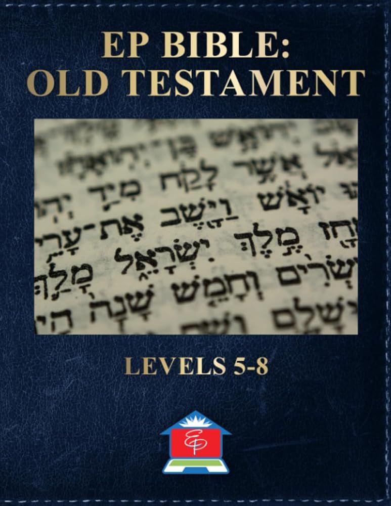 EP Bible: Old Testament Levels 5-8: Part of the Easy Peasy All-in-One Homeschool cover image