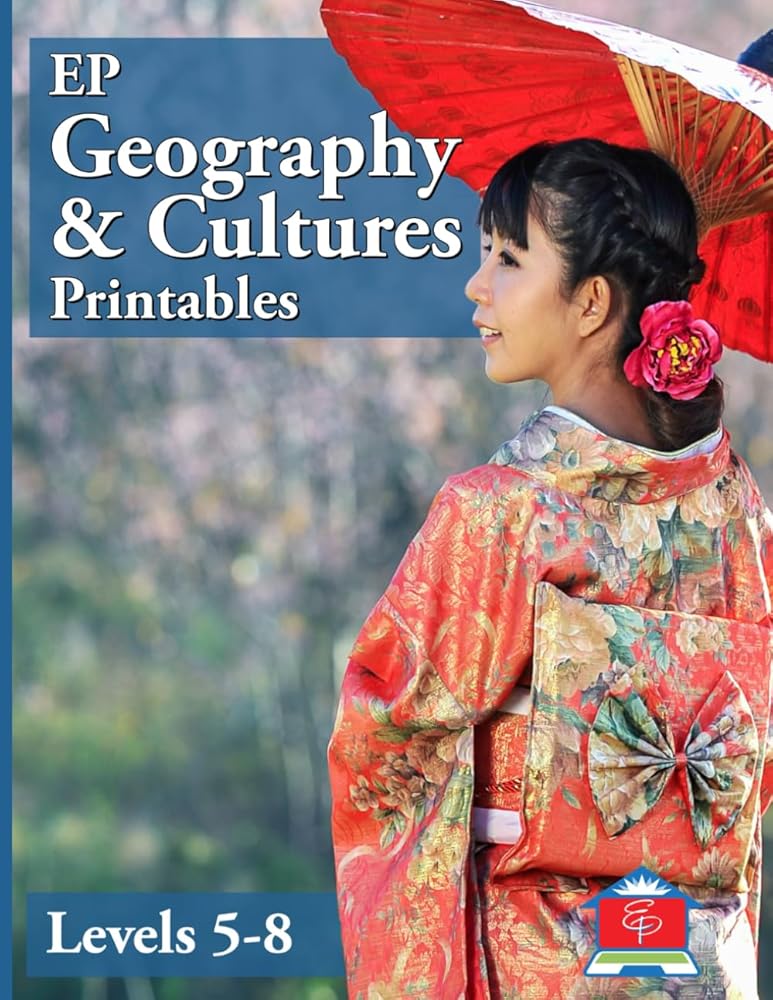 EP Geography and Cultures Printables: Levels 5-8: Part of the Easy Peasy All-in-One Homeschool cover image