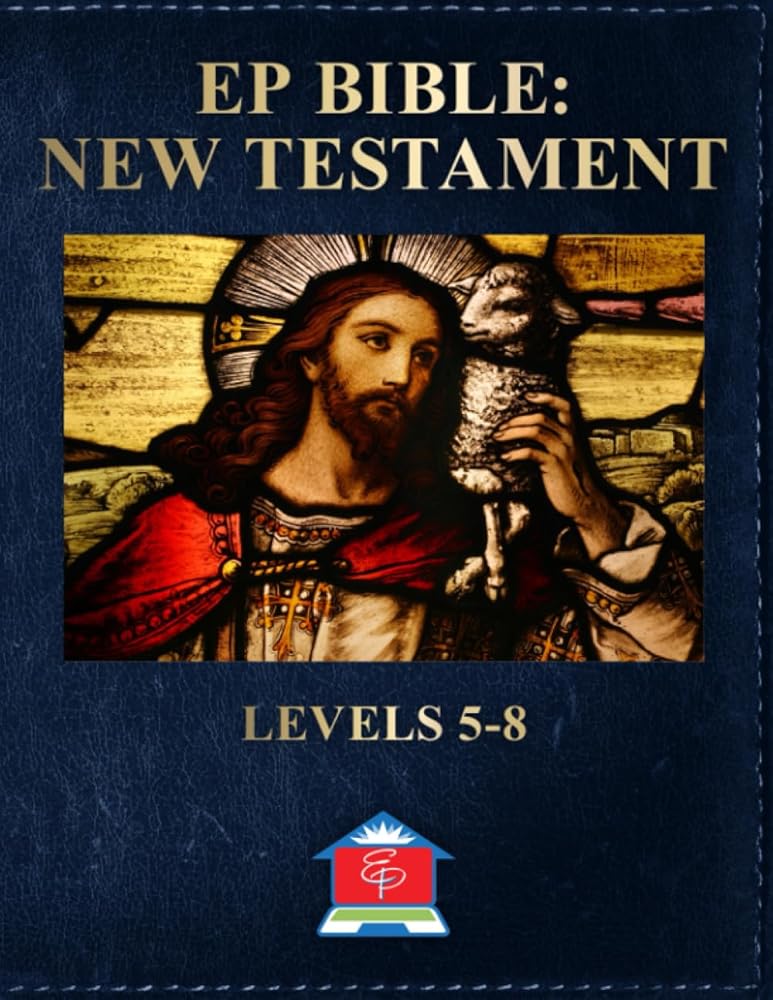 EP Bible: New Testament Levels 5-8: Part of the Easy Peasy All-in-One Homeschool cover image