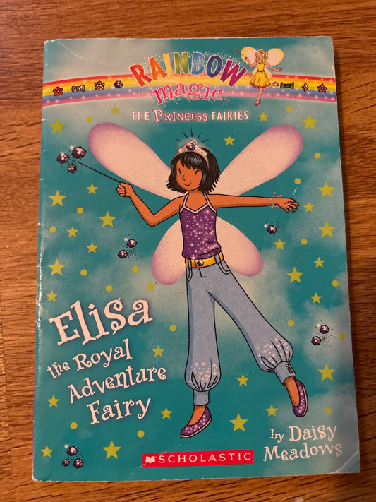Elisa the royal adventure fairy (rainbow magic the princess fairies)