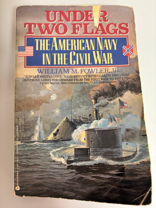 Under Two Flags The American Navy in the Civil War