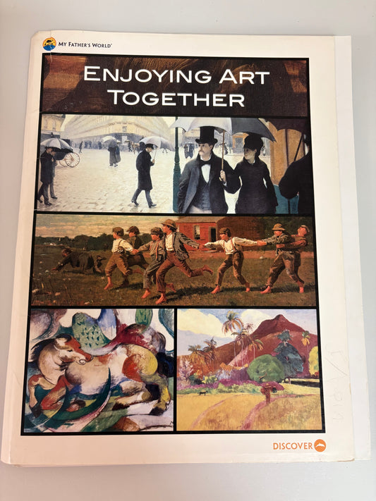 My Father’s World Enjoying Art Together