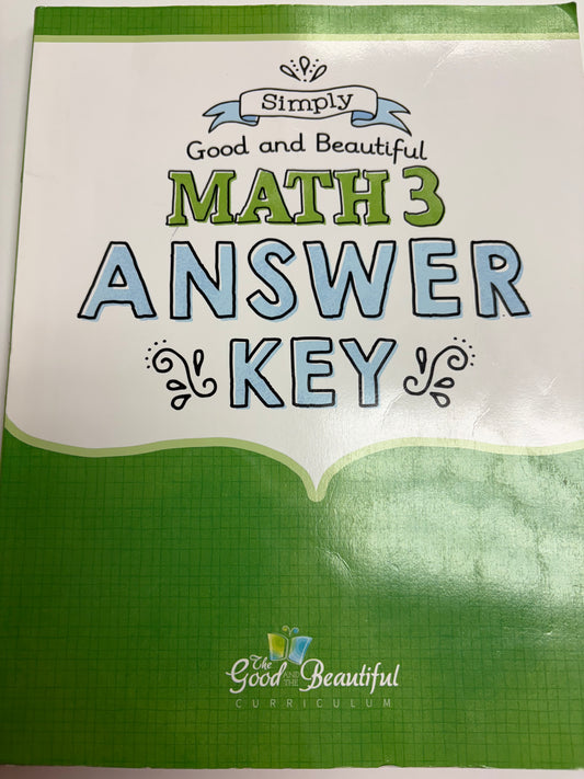 Good and the Beautiful Math 3 Answer Key