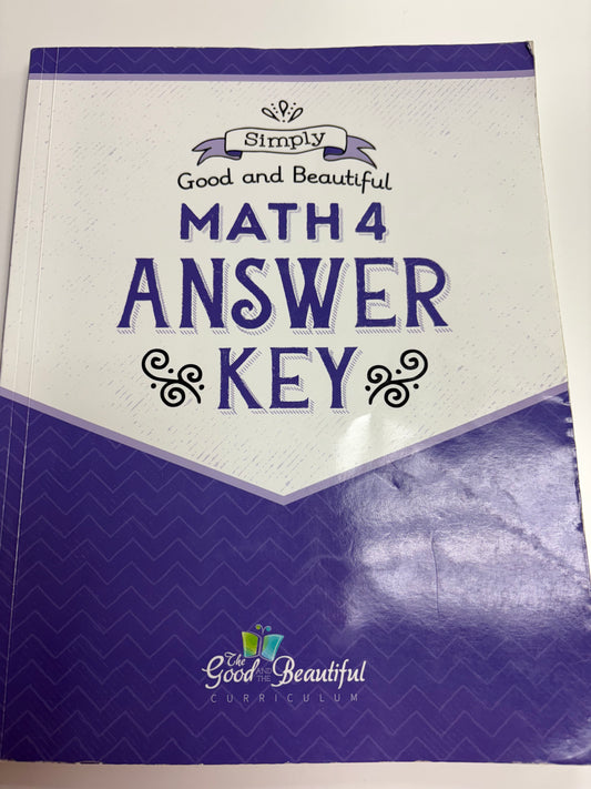 Good and the Beautiful Math 4 Answer Key