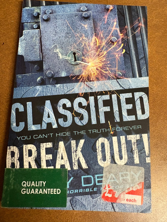Classified You Can’t Hide the Truth Forever Break Out!