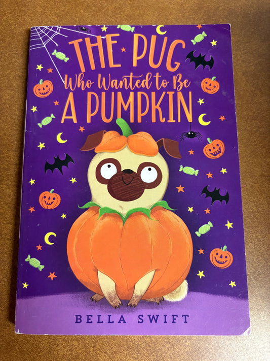 The Pug who wanted to be a Pumpkin