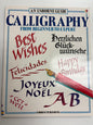 Calligraphy From Beginner to Expert