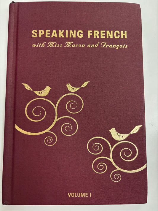 Speaking French with Miss Mason and Francois