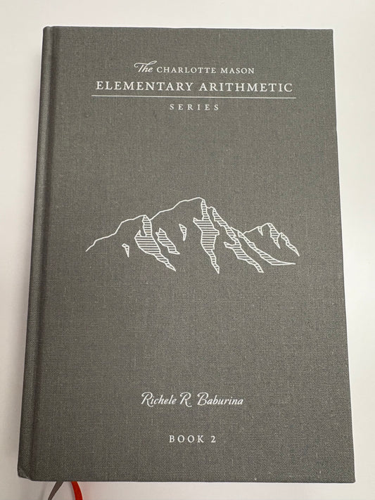 Charlotte Mason Elementary Arithmetic Series Book 2