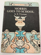 Morris Goes to School