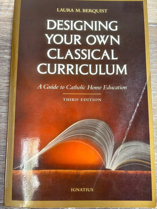 Designing your own Classical Curriculum