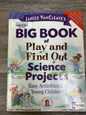 Big Book of Play and Find Out Science Projects