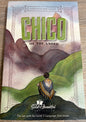 The Good and the Beautiful Chico of the Andes