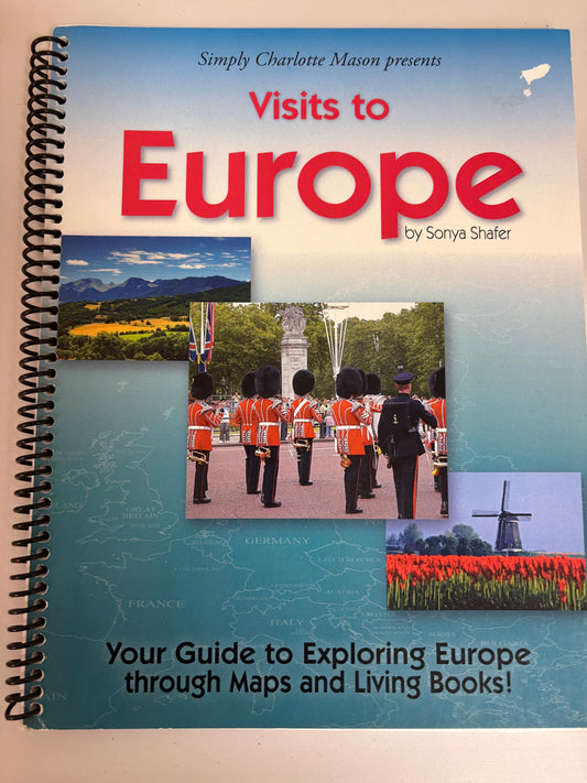 Simply Charlotte Mason Visits to Europe