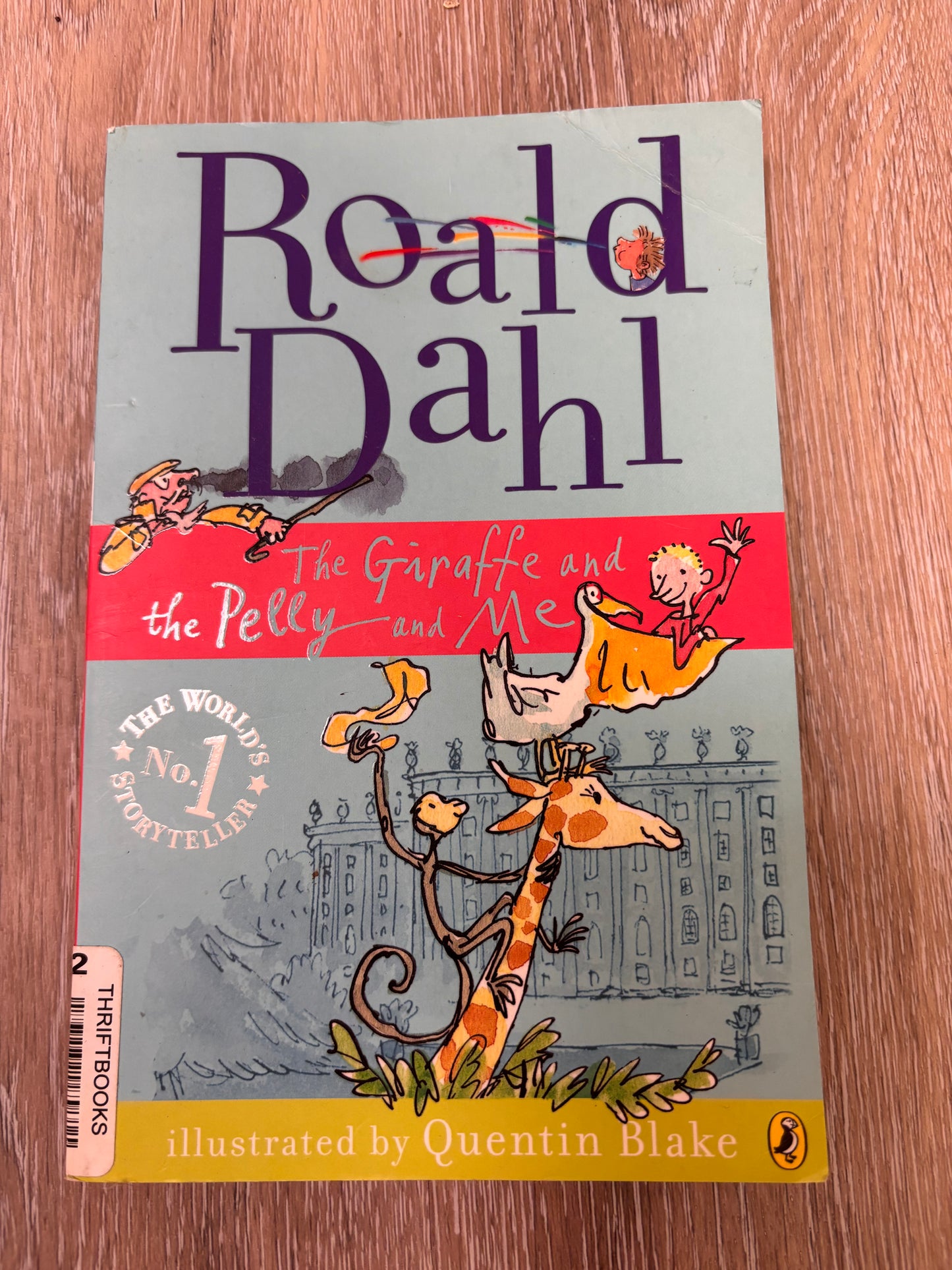 The Giraffe and the Pelly and Me